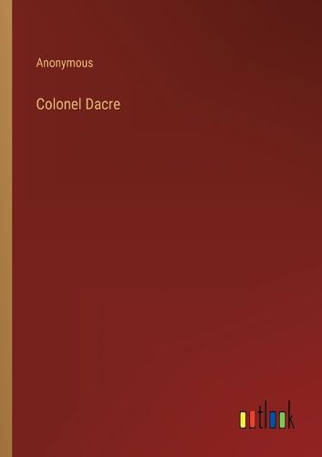 Cover image for Colonel Dacre