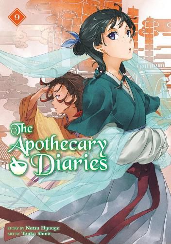 Cover image for The Apothecary Diaries 09 (Light Novel)