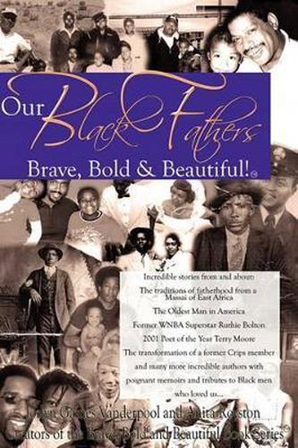 Cover image for Our Black Fathers: Brave Bold and Beautiful