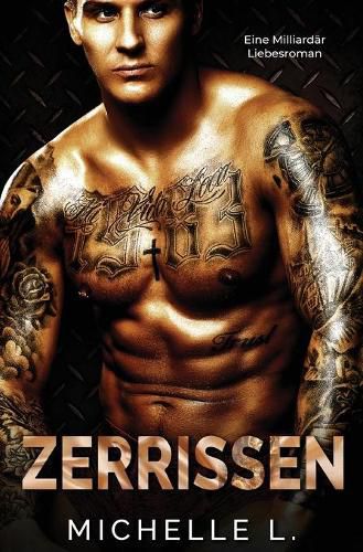 Cover image for Zerrissen: Ein Milliardar Liebesroman
