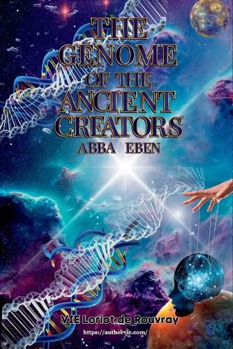 Cover image for The Genome of the Ancient Creators