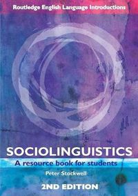 Cover image for Sociolinguistics: A Resource Book for Students