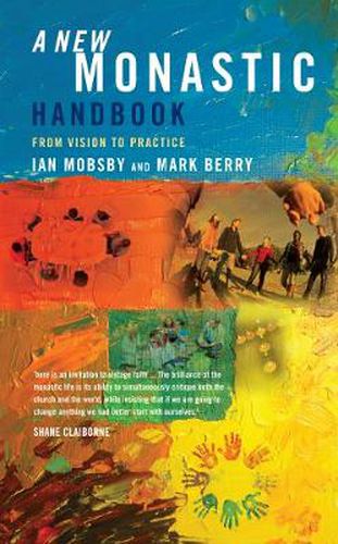 Cover image for A New Monastic Handbook: From Vision to Practice