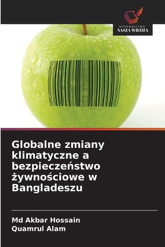 Cover image for Globalne zmiany klimatyczne a bezpieczeństwo żywnościowe w Bangladeszu