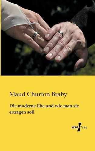 Cover image for Die moderne Ehe und wie man sie ertragen soll