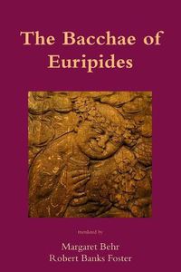 Cover image for The Bacchae of Euripides