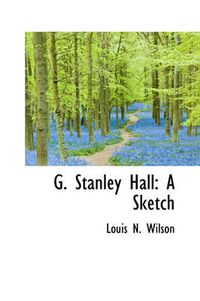 Cover image for G. Stanley Hall