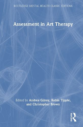 Cover image for Assessment in Art Therapy