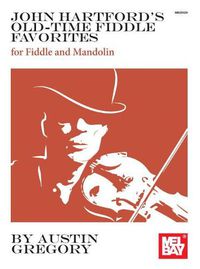 Cover image for Hartford's, John Old-Time Fiddle Favorites