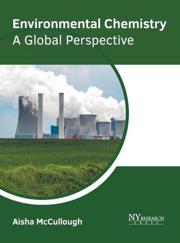 Cover image for Environmental Chemistry: A Global Perspective