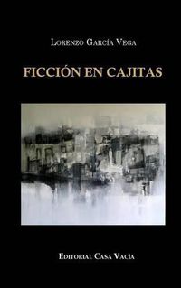 Cover image for Ficcion en cajitas