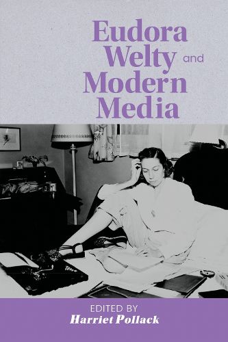 Cover image for Eudora Welty and Modern Media
