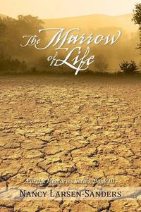 Cover image for The Marrow of Life