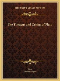 Cover image for The Timaeus and Critias of Plato