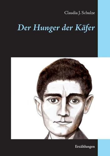 Cover image for Der Hunger der Kafer: Erzahlungen