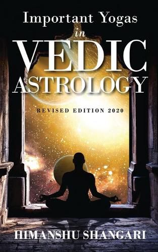 Cover image for Important Yogas in Vedic Astrology: Revised Edition 2020