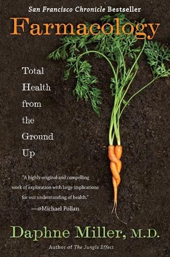 Cover image for Farmacology: Total Health from the Ground Up