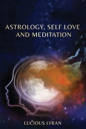 Cover image for Astrology, Self Love And Meditation