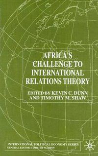 Cover image for Africa's Challenge to International Relations Theory