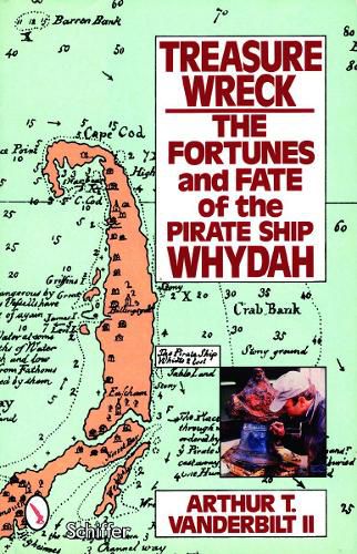 Cover image for Treasure Wreck: The Fortunes and Fate of the Pirate Ship Whydah