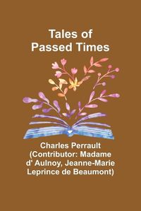 Cover image for Tales of Passed Times