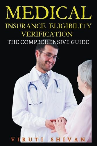 Medical Insurance Eligibility Verification - The Comprehensive Guide