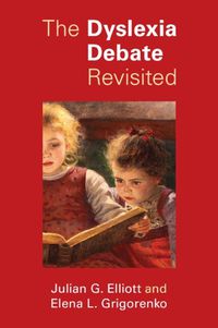 Cover image for The Dyslexia Debate Revisited