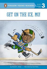 Cover image for Get on the Ice, Mo!