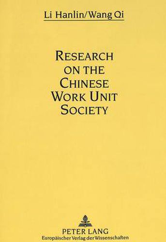Cover image for Research on the Chinese Work Unit Society