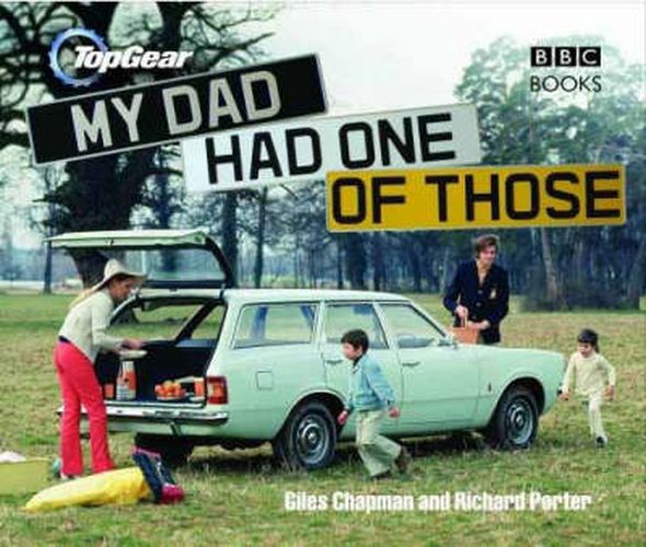 Top Gear: My Dad Had One of Those