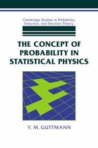 Cover image for The Concept of Probability in Statistical Physics