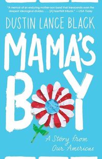 Cover image for Mama's Boy: A Story from Our Americas