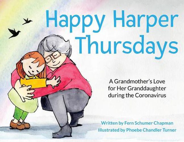 Happy Harper Thursdays: A Grandmother's Love for Her Granddaughter during the Coronavirus