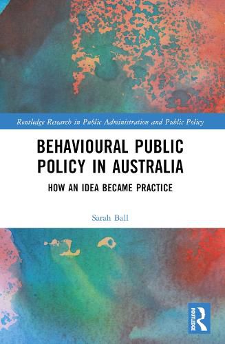 Behavioural Public Policy in Australia