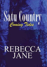 Cover image for Satu Country: Coming Tides