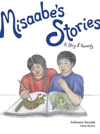 Cover image for Misaabe's Stories: A Story of Honesty Volume 5