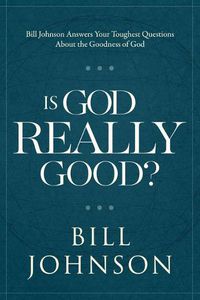 Cover image for Is God Really Good