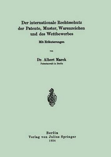 Cover image for Der Internationale Rechtsschutz Der Patente, Muster, Warenzeichen Und Des Wettbewerbes