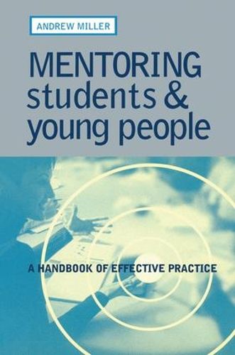 Cover image for Mentoring Students and Young People: A Handbook of Effective Practice