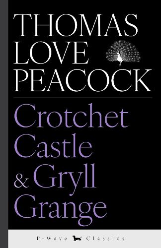 Cover image for Crotchet Castle & Gryll Grange