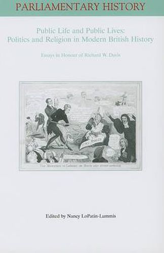 Public Life and Public Lives: Politics and Religion in Modern British History