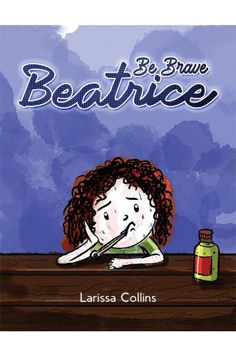 Cover image for Be Brave Beatrice