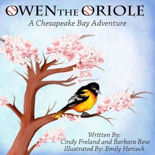 Cover image for Owen the Oriole: A Chesapeake Bay Adventure