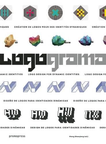 Cover image for Logograma: Logo Design for Dynamic Identities