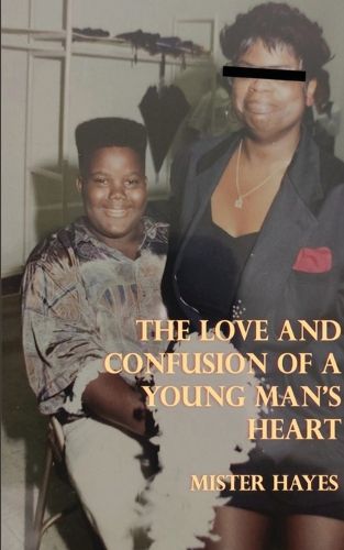 Cover image for The Love and Confusion of A Young Man's Heart