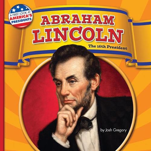 Cover image for Abraham Lincoln: The 16th President