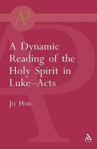 Cover image for Dynamic Reading of the Holy Spirit in Luke-Acts