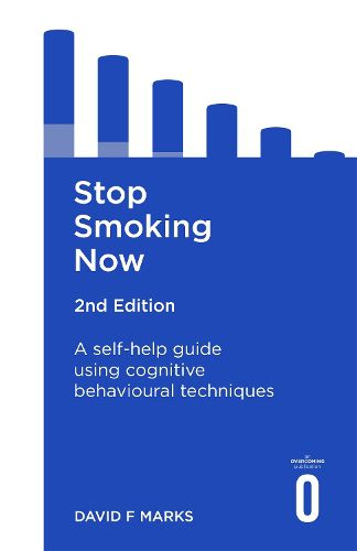 Cover image for Stop Smoking Now 2nd Edition: A self-help guide using cognitive behavioural techniques