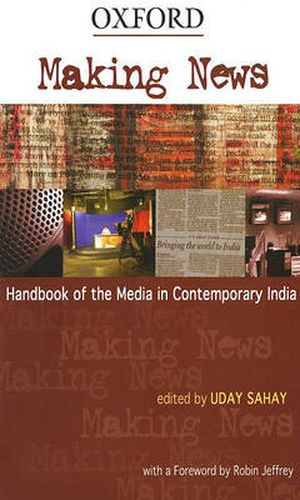 Cover image for Making News: Handbook of the Media in Contemporary India