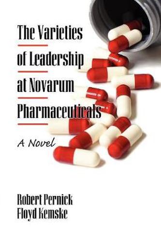 Cover image for The Varieties of Leadership at Novarum Pharmaceuticals: A Novel